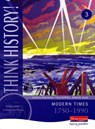 Think History: Modern Times 1750-1990 Core Pupil Book 3 - Caroline Beechener ; Clive Griffiths ; Amanda Jacob - 9780435313708