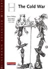 Heinemann Advanced History: Cold War in Europe and Asia - Steve Phillips - 9780435327361