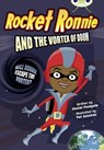 Bug Club Independent Fiction Year 4 Grey A Rocket Ronnie and the Vortex of Doom - Daniel Postgate - 9780435914752