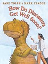 HOW DO DINOSAURS GET WELL SOON - Jane Yolen - 9780439241007