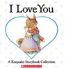 I Love You: A Keepsake Storybook Collection - Liza Baker - 9780439847995