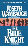 The Blue Knight - Joseph Wambaugh - 9780440106074