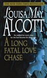 A Long Fatal Love Chase - Louisa May Alcott - 9780440223016