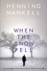 When the Snow Fell - Henning Mankell - 9780440240440