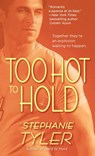Too Hot to Hold - Stephanie Tyler - 9780440339007