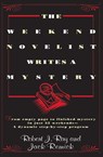The Weekend Novelist Writes a Mystery - Robert J. Ray - 9780440506584