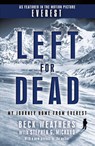 Left for Dead (Movie Tie-in Edition) - Beck Weathers ; Stephen G. Michaud - 9780440509172