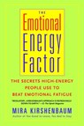 The Emotional Energy Factor - Mira Kirshenbaum - 9780440509257