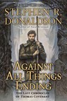 Against All Things Ending - Stephen R. Donaldson - 9780441020812