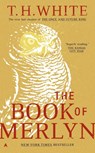The Book of Merlyn - T. H. White - 9780441070152