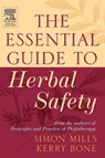 The Essential Guide to Herbal Safety - Simon Y (Managing Director) Mills ; Kerry (Head of Research and Development Bone - 9780443071713