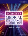Workbook for Fordney's Medical Insurance and Billing - Linda M. Smith - 9780443109430