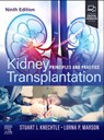 Kidney Transplantation - Stuart J. (William R. Kenan Knechtle ; Lorna P. Marson - 9780443113291