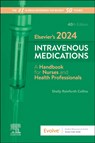 Elsevier's 2024 Intravenous Medications - Shelly Rainforth Collins - 9780443118838
