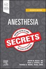 Anesthesia Secrets - Brian M. Keech ; Ryan D. Laterza ; Thomas B. Moore CRNA - 9780443128226