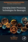 Emerging Green Processing Technologies for Beverages - Roji Waghmare ; Manoj (Scientist Kumar - 9780443157325