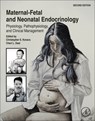 Maternal-Fetal and Neonatal Endocrinology - Christopher S. Kovacs ; Cheri L. (Professor of Endocrinology Deal - 9780443239403