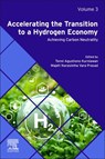 Accelerating the Transition to a Hydrogen Economy - Tonni Agustiono (College of Environment and Ecology Kurniawan ; Majeti Narasimha (Emeritus Professor and Former Dean Vara Prasad - 9780443240027