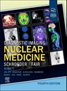 Diagnostic Imaging: Nuclear Medicine - Jennifer Schroeder ; Joanna R Fair - 9780443287404
