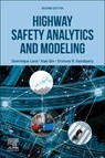 Highway Safety Analytics and Modeling - Dominique (Zachry Department of Civil and Environmental Engineering Lord ; Xiao (University of Wisconsin-Milwaukee Qin ; Srinivas R. (Texas A&M Transportation Institute Geedipally - 9780443300264
