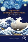 Depressive and Bipolar Disorders - Gustavo H. Vazquez - 9780443335808