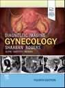 Diagnostic Imaging: Gynecology - Akram M. Shaaban ; Douglas Rogers - 9780443380396