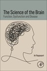 The Science of the Brain - Ari Rappoport - 9780443450082