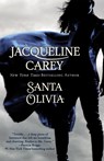 Santa Olivia - Jacqueline Carey - 9780446198172