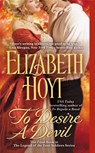 TO DESIRE A DEVIL - Elizabeth Hoyt - 9780446406949