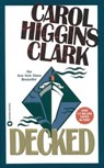 Decked - Carol Higgins Clark - 9780446537124