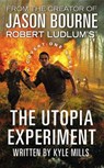 ROBERT LUDLUMS (TM) THE UTOPIA - Kyle Mills - 9780446539883