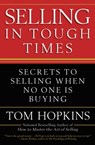 Selling in Tough Times - Tom Hopkins - 9780446548137