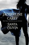 Santa Olivia - Jacqueline Carey - 9780446551410