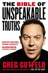 The Bible of Unspeakable Truths - Greg Gutfeld - 9780446552318