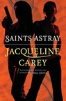 Saints Astray - Jacqueline Carey - 9780446571425