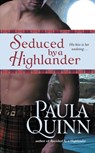 Seduced by a Highlander - Paula Quinn - 9780446574792