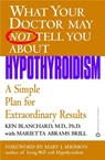 Hypothyroidism: A Simple Plan for Extraordinary Results - Ken Blanchard - 9780446690614