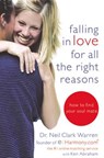 Falling in Love for All the Right Reasons - Dr. Neil Clark Warren - 9780446693882