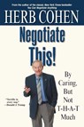 Negotiate This! - Herb Cohen - 9780446696449