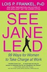 See Jane Lead - Lois P. Frankel - 9780446698115