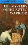 Hardy Boys 43: the Mystery of the Aztec Warrior - Franklin W. Dixon - 9780448089430