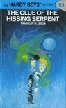 Hardy Boys 53: the Clue of the Hissing Serpent - Franklin W. Dixon - 9780448089539