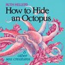 How to Hide an Octopus and Other Sea Creatures - Ruth Heller - 9780448404783