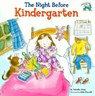 The Night Before Kindergarten - Natasha Wing - 9780448425009