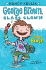 GEORGE BROWN SUPER BURP - Nancy Krulik - 9780448453675