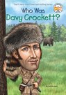 Who Was Davy Crockett? - Gail Herman ; Who HQ - 9780448467047