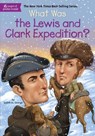 What Was the Lewis and Clark Expedition? - Judith St. George - 9780448479019