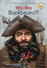 Who Was Blackbeard? - James Buckley ; Who HQ - 9780448483085