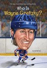 Who Is Wayne Gretzky? - Gail Herman ; Who HQ - 9780448483214