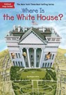 Where Is the White House? - Megan Stine ; Who HQ - 9780448483559